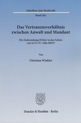 Winkler | Das Vertrauensverhältnis zwischen Anwalt und Mandant | E-Book | sack.de