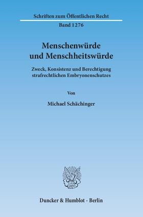 Schächinger | Menschenwürde und Menschheitswürde | E-Book | sack.de