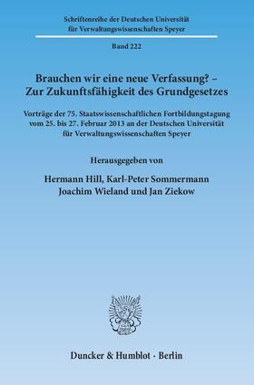 Hill / Ziekow / Sommermann | Brauchen wir eine neue Verfassung? – Zur Zukunftsfähigkeit des Grundgesetzes | E-Book | sack.de