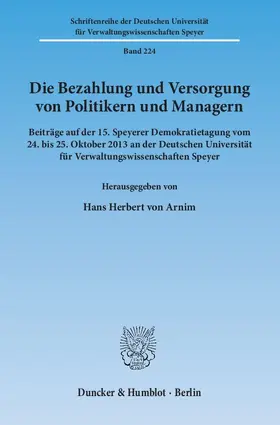 Arnim |  Die Bezahlung und Versorgung von Politikern und Managern | eBook | Sack Fachmedien