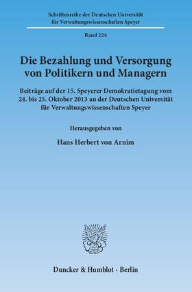Arnim | Die Bezahlung und Versorgung von Politikern und Managern | E-Book | sack.de