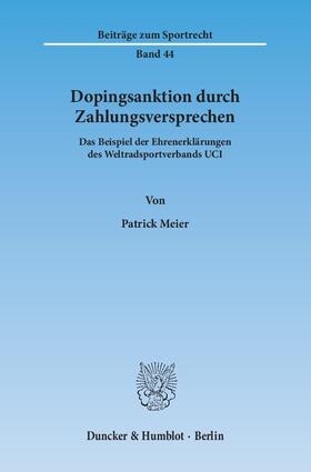 Meier | Dopingsanktion durch Zahlungsversprechen | E-Book | sack.de
