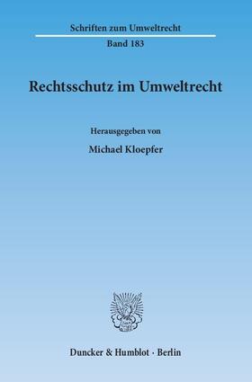 Kloepfer | Rechtsschutz im Umweltrecht | E-Book | sack.de