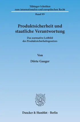 Gauger |  Produktsicherheit und staatliche Verantwortung | eBook | Sack Fachmedien