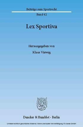 Vieweg | Lex Sportiva | E-Book | sack.de