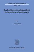 Schneider |  Der Rechtsmissbrauchsgrundsatz im Europäischen Insolvenzrecht | eBook | Sack Fachmedien