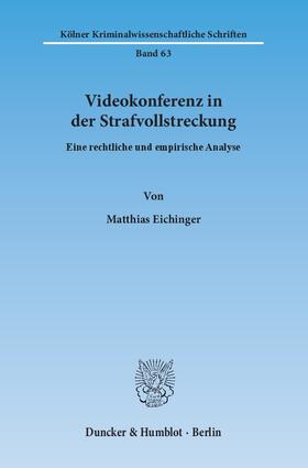 Eichinger | Videokonferenz in der Strafvollstreckung | E-Book | sack.de