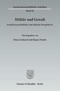 Leonhard / Franke |  Militär und Gewalt | eBook | Sack Fachmedien