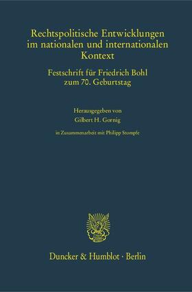 Gornig / Stompfe |  Rechtspolitische Entwicklungen im nationalen und internationalen Kontext | eBook | Sack Fachmedien