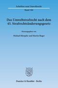 Kloepfer / Heger |  Das Umweltstrafrecht nach dem 45. Strafrechtsänderungsgesetz | eBook | Sack Fachmedien