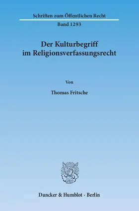 Fritsche |  Der Kulturbegriff im Religionsverfassungsrecht | eBook | Sack Fachmedien