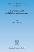 Fritsche |  Der Kulturbegriff im Religionsverfassungsrecht | eBook | Sack Fachmedien