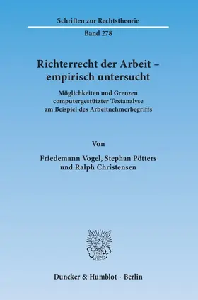 Vogel / Christensen / Pötters |  Richterrecht der Arbeit – empirisch untersucht | eBook | Sack Fachmedien