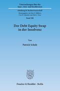 Schulz |  Der Debt Equity Swap in der Insolvenz | eBook | Sack Fachmedien