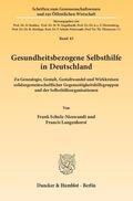 Schulz-Nieswandt / Langenhorst |  Gesundheitsbezogene Selbsthilfe in Deutschland. | eBook | Sack Fachmedien