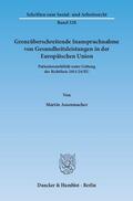 Assenmacher |  Grenzüberschreitende Inanspruchnahme von Gesundheitsleistungen in der Europäischen Union | eBook | Sack Fachmedien