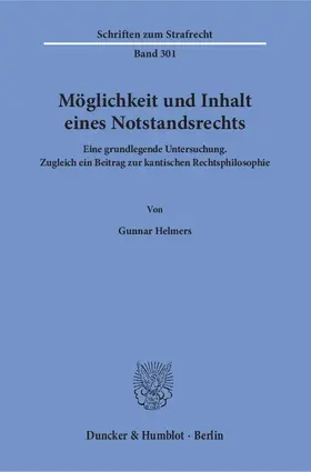 Helmers |  Möglichkeit und Inhalt eines Notstandsrechts | eBook | Sack Fachmedien