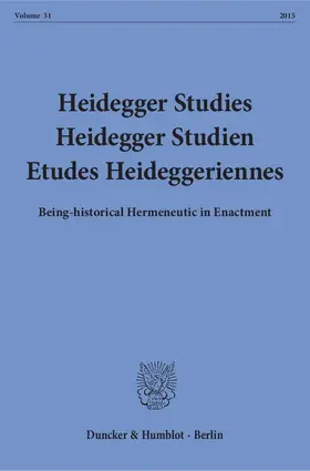 Emad / Schüßler / Herrmann |  Heidegger Studies / Heidegger Studien / Etudes Heideggeriennes. | eBook | Sack Fachmedien