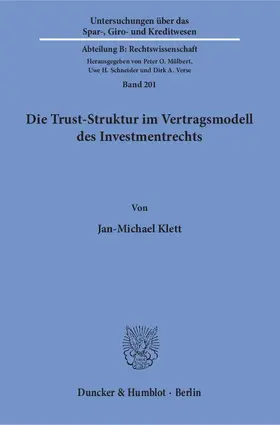 Klett |  Die Trust-Struktur im Vertragsmodell des Investmentrechts | eBook | Sack Fachmedien