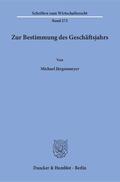 Jürgenmeyer |  Zur Bestimmung des Geschäftsjahrs | eBook | Sack Fachmedien
