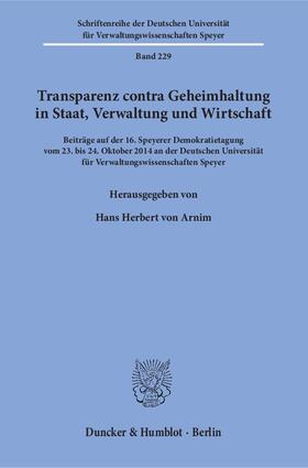 Arnim | Transparenz contra Geheimhaltung in Staat, Verwaltung und Wirtschaft. | E-Book | sack.de