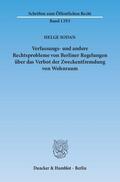 Sodan |  Verfassungs- und andere Rechtsprobleme von Berliner Regelungen über das Verbot der Zweckentfremdung von Wohnraum | eBook | Sack Fachmedien