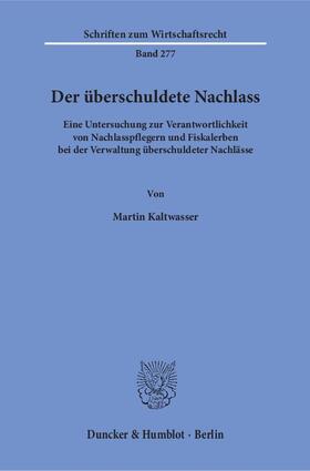 Kaltwasser | Der überschuldete Nachlass | E-Book | sack.de