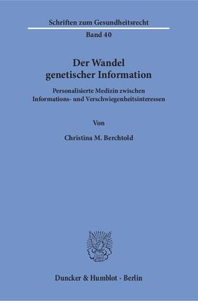 Berchtold |  Der Wandel genetischer Information | eBook | Sack Fachmedien