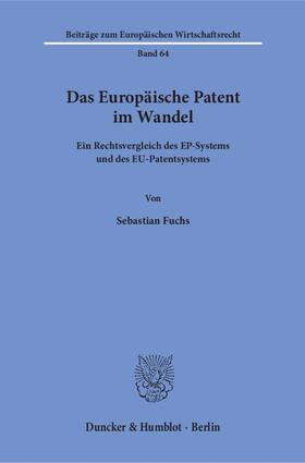 Fuchs | Das Europäische Patent im Wandel. | E-Book | sack.de