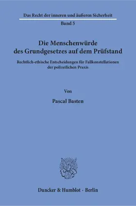 Basten |  Die Menschenwürde des Grundgesetzes auf dem Prüfstand | eBook | Sack Fachmedien