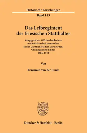 Linde |  Das Leibregiment der friesischen Statthalter | eBook | Sack Fachmedien