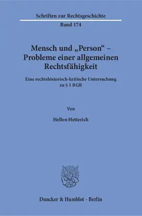 Hetterich |  Mensch und "Person" – Probleme einer allgemeinen Rechtsfähigkeit. | eBook | Sack Fachmedien
