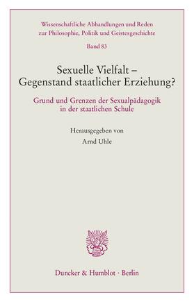 Uhle | Sexuelle Vielfalt – Gegenstand staatlicher Erziehung? | E-Book | sack.de