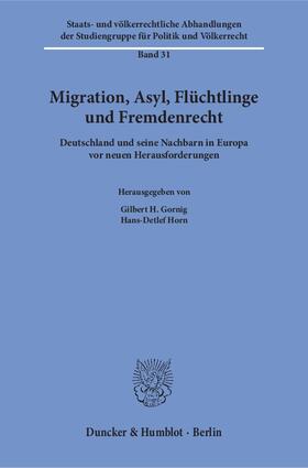 Gornig / Horn |  Migration, Asyl, Flüchtlinge und Fremdenrecht | eBook | Sack Fachmedien