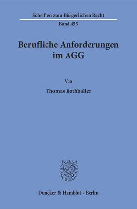 Rothballer | Berufliche Anforderungen im AGG | E-Book | sack.de