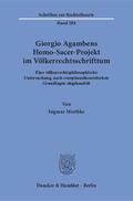 Miethke |  Giorgio Agambens Homo-Sacer-Projekt im Völkerrechtsschrifttum. | eBook | Sack Fachmedien