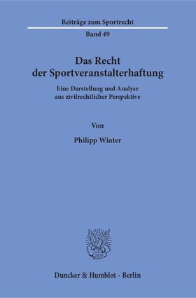 Winter | Das Recht der Sportveranstalterhaftung | E-Book | sack.de