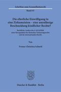 Schmid |  Die elterliche Einwilligung in eine Zirkumzision – eine unzulässige Beschneidung kindlicher Rechte? | eBook | Sack Fachmedien