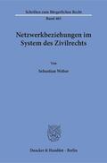 Weber |  Netzwerkbeziehungen im System des Zivilrechts | eBook | Sack Fachmedien