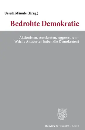 Männle / Burmester |  Bedrohte Demokratie. | eBook | Sack Fachmedien
