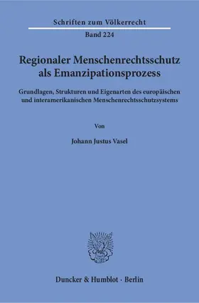 Vasel |  Regionaler Menschenrechtsschutz als Emanzipationsprozess | eBook | Sack Fachmedien