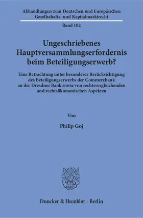 Goj |  Ungeschriebenes Hauptversammlungserfordernis beim Beteiligungserwerb? | eBook | Sack Fachmedien