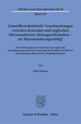 Zuhorn |  Grenzüberschreitende Verschmelzungen zwischen deutschen und englischen börsennotierten Aktiengesellschaften – ein Harmonisierungserfolg? | eBook | Sack Fachmedien