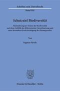 Piroch |  Schutzziel Biodiversität | eBook | Sack Fachmedien
