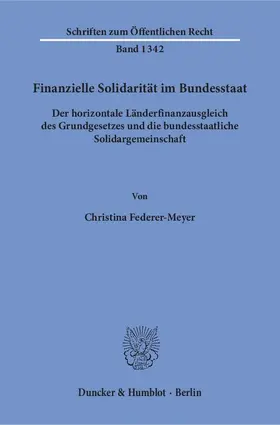 Federer-Meyer |  Finanzielle Solidarität im Bundesstaat | eBook | Sack Fachmedien