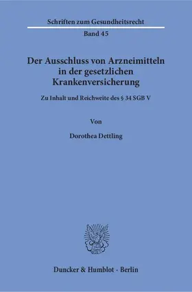 Dettling | Der Ausschluss von Arzneimitteln in der gesetzlichen Krankenversicherung. | E-Book | sack.de