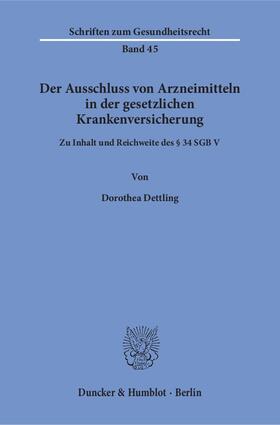Dettling | Der Ausschluss von Arzneimitteln in der gesetzlichen Krankenversicherung. | E-Book | sack.de