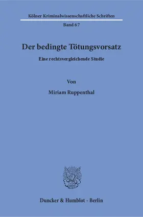 Ruppenthal |  Der bedingte Tötungsvorsatz | eBook | Sack Fachmedien