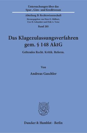 Gaschler | Das Klagezulassungsverfahren gem. § 148 AktG | E-Book | sack.de