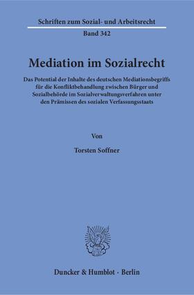 Soffner |  Mediation im Sozialrecht | eBook | Sack Fachmedien